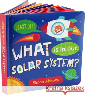 What Is in Our Solar System? Board Book