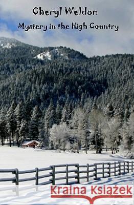 Mystery In The High Country