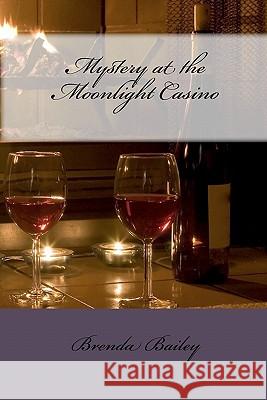 Mystery At The Moonlight Casino