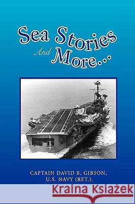 Sea Stories and More...