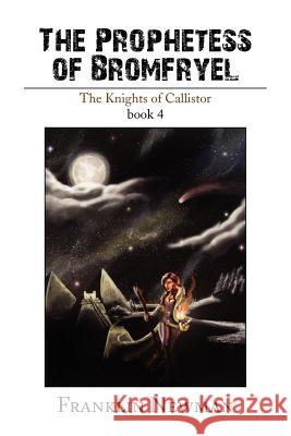 The Prophetess of Bromfryel