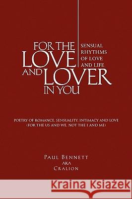 For the Love and Lover in You: Sensual Rhythms of Love and Life