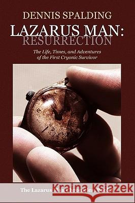 Lazarus Man: Resurrection