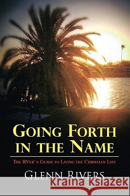 Going Forth in the Name