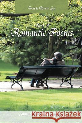 Best of Romantic Poems: 48 Poems to Renew Your Love