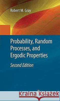 Probability, Random Processes, and Ergodic Properties