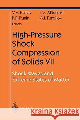 High-Pressure Shock Compression of Solids VII: Shock Waves and Extreme States of Matter