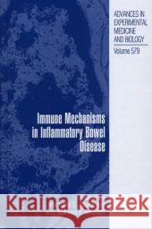 Immune Mechanisms in Inflammatory Bowel Disease