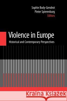 Violence in Europe: Historical and Contemporary Perspectives