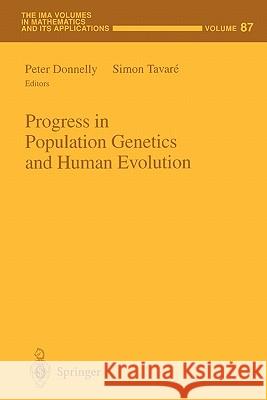 Progress in Population Genetics and Human Evolution