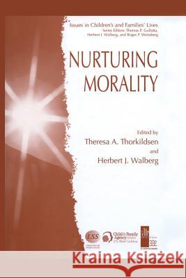 Nurturing Morality