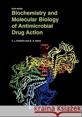 Biochemistry and Molecular Biology of Antimicrobial Drug Action