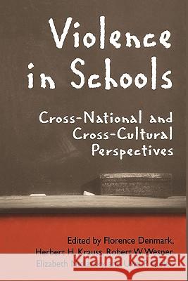 Violence in Schools: Cross-National and Cross-Cultural Perspectives