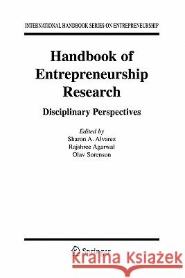 Handbook of Entrepreneurship Research: Disciplinary Perspectives