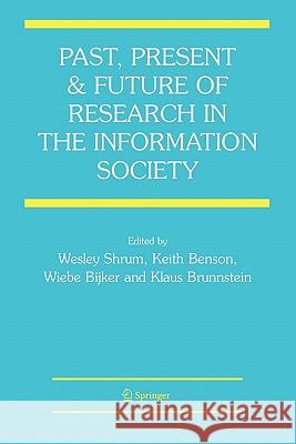 Past, Present and Future of Research in the Information Society