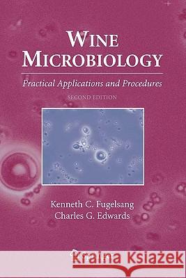 Wine Microbiology: Practical Applications and Procedures