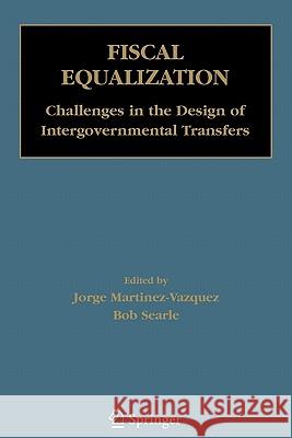 Fiscal Equalization: Challenges in the Design of Intergovernmental Transfers