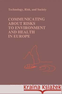 Communicating about Risks to Environment and Health in Europe