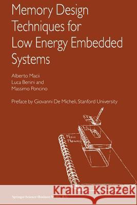 Memory Design Techniques for Low Energy Embedded Systems