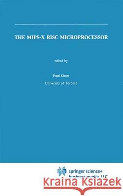 The Mips-X RISC Microprocessor