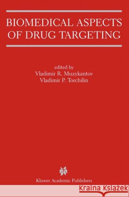 Biomedical Aspects of Drug Targeting