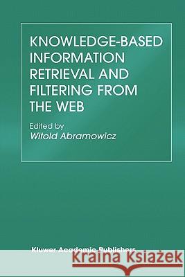 Knowledge-Based Information Retrieval and Filtering from the Web