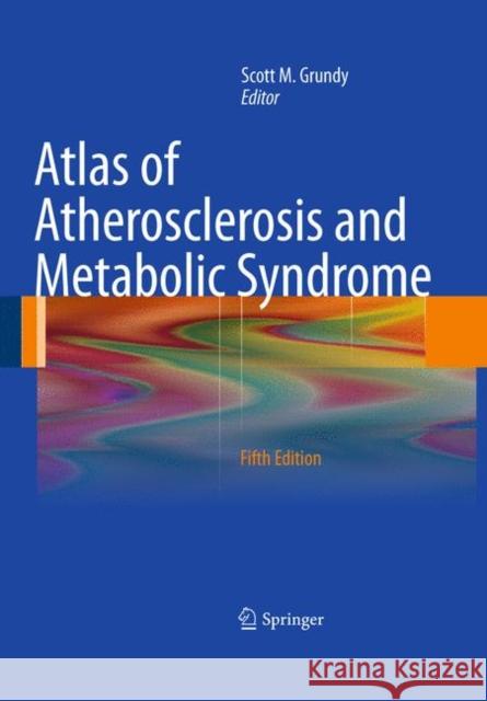 Atlas of Atherosclerosis and Metabolic Syndrome