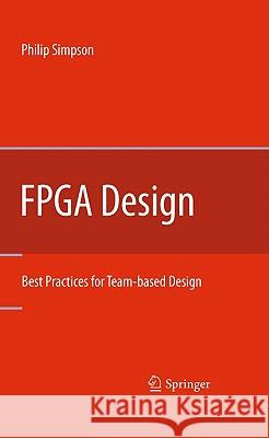 FPGA Design: Best Practices for Team-Based Design