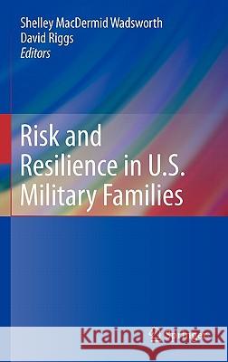 Risk and Resilience in U.S. Military Families