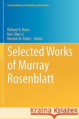 Selected Works of Murray Rosenblatt