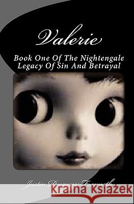 Valerie: The Valerie Nightengale Legacy of Sin and Betrayal
