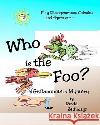 Who is the Foo?: a Grabmonsters Mystery