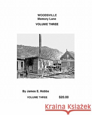 Woodsville, Memory Lane Volume Three