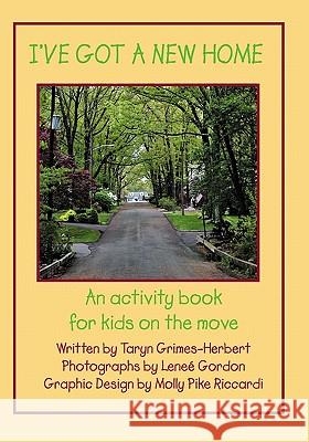 I've Got A New Home: An activity book for kids on the move