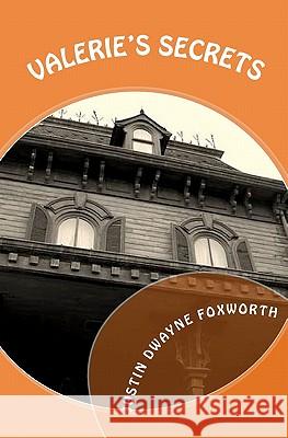 Valerie's Secrets: The Valerie Nightengale Legacy of Sin and Betrayal