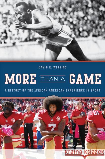 More Than a Game: A History of the African American Experience in Sport