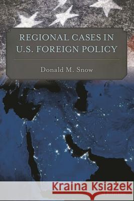 Regional Cases in U.S. Foreign Policy