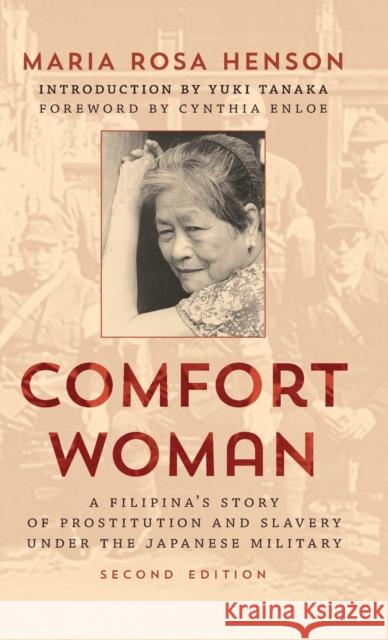 Comfort Woman: A Filipina's Story of Prostitution and Slavery Under the Japanese Military