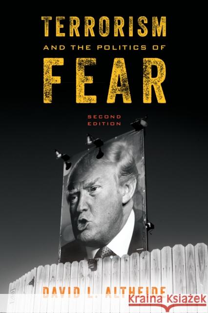 Terrorism and the Politics of Fear, Second Edition