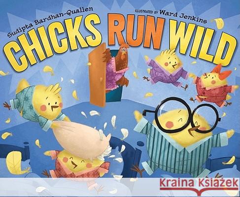 Chicks Run Wild