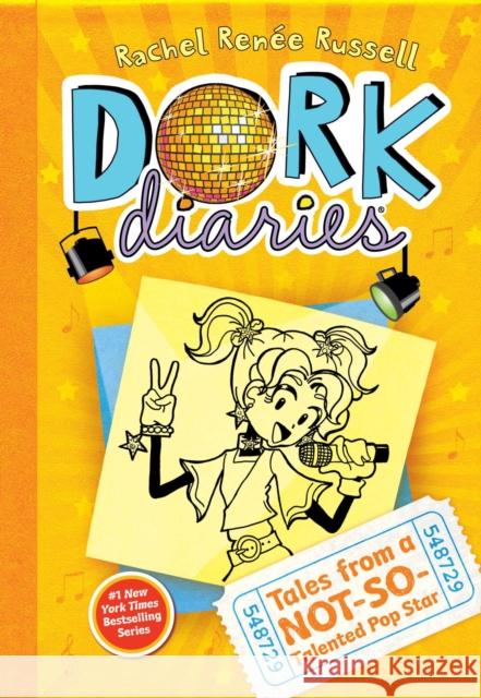 Dork Diaries 3: Tales from a Not-So-Talented Pop Star