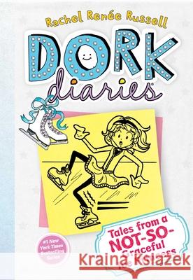 Dork Diaries 4: Tales from a Not-So-Graceful Ice Princess