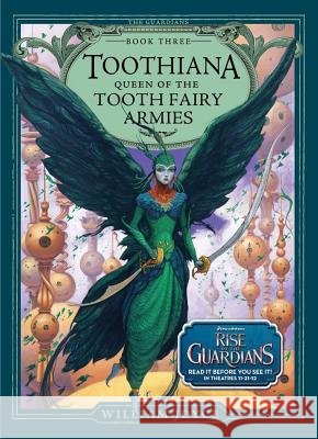 Toothiana, Queen of the Tooth Fairy Armies