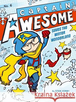 Captain Awesome Saves the Winter Wonderland