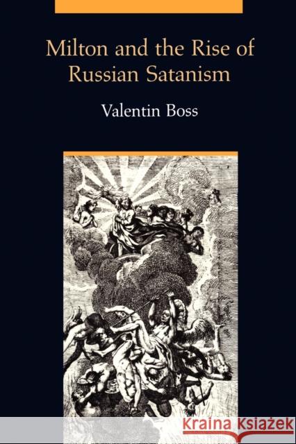 Milton and the Rise of Russian Satanism