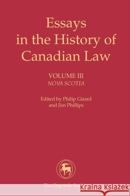 Essays in the History of Canadian Law: Nova Scotia