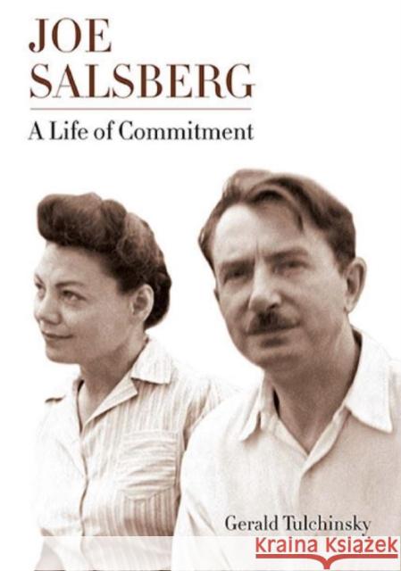 Joe Salsberg: A Life of Commitment