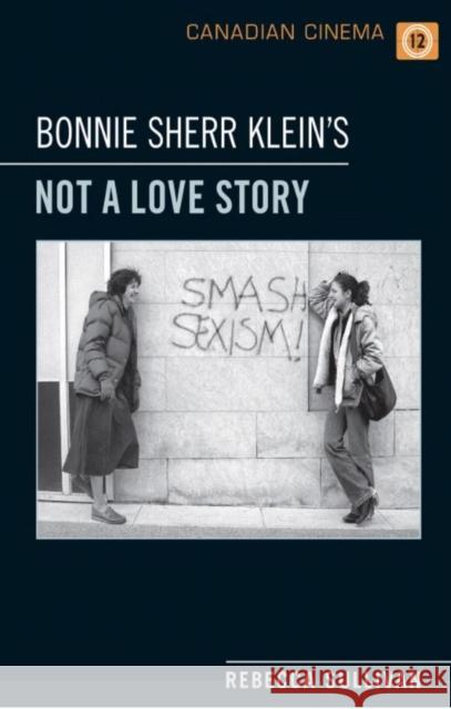 Bonnie Sherr Klein's 'Not a Love Story'
