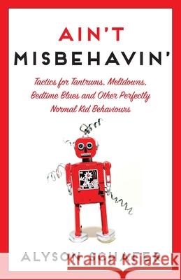 Ain't Misbehavin': Tactics for Tantrums