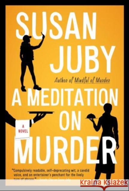 A Meditation on Murder: A Novel